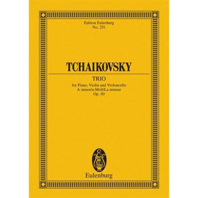 TCHAIKOVSKY PETER ILJITSCH - PIANO TRIO A MINOR OP. 50 CW 93 - PIANO TRIO