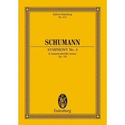 SCHUMANN ROBERT - SYMPHONY NO.4 D MINOR OP.120 - ORCHESTRA