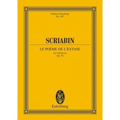 SKRIABIN - LE POÈME DE L'EXTASE OP. 54 - ORCHESTRE