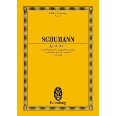 EULENBURG SCHUMANN - QUATUOR À CORDES LA MINEUR OP. 41/1 - STRING QUARTET