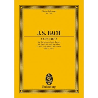 EULENBURG BACH - CONCERTO RÉ MINEUR BWV 1052 - CLAVECIN ET STRINGS