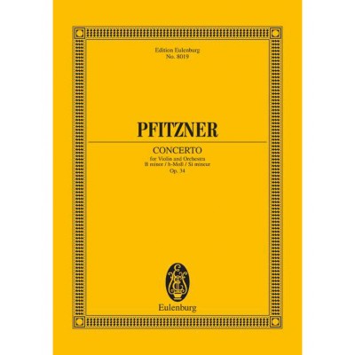  Pfitzner Hans - Concerto For Violin And Orchestra B Minor Op.34 - Violin And Orchestra