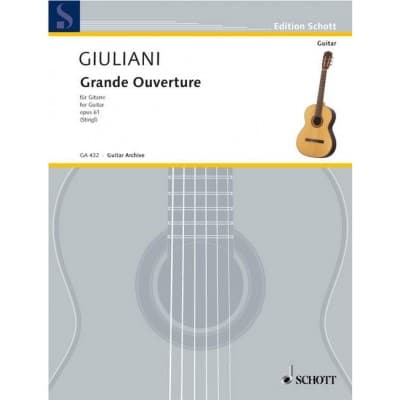 GIULIANI MAURO - GRANDE OVERTURE OP. 61 - GUITAR