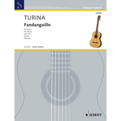 SCHOTT TURINA J. - FANDANGUILLO OP.36 - GUITARE