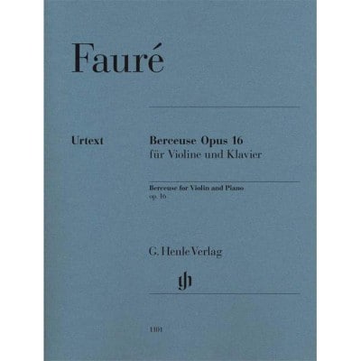 FAURE G. - BERCEUSE OP.16 - VIOLIN AND PIANO