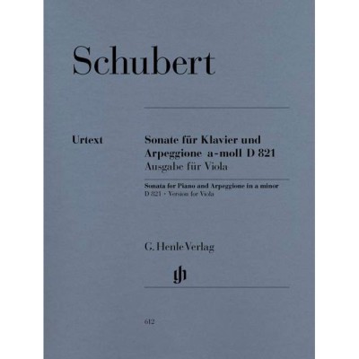 SCHUBERT F. - SONATA FOR PIANO AND ARPEGGIONE A MINOR D 821 (OP. POST.)