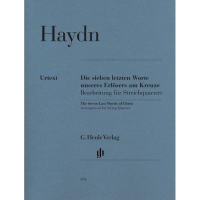 HENLE VERLAG HAYDN - SEVEN LAST WORDS OF CHRIST HOB. XX/1B - 2 VIOLONS, ALTO, VIOLONCELLE