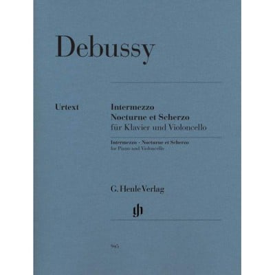 DEBUSSY CLAUDE - INTERMEZZO, SCHERZO - PIANO, VIOLONCELLE