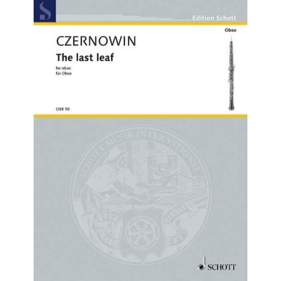 SCHOTT CZERNOWIN - THE LAST LEAF - HAUTBOIS