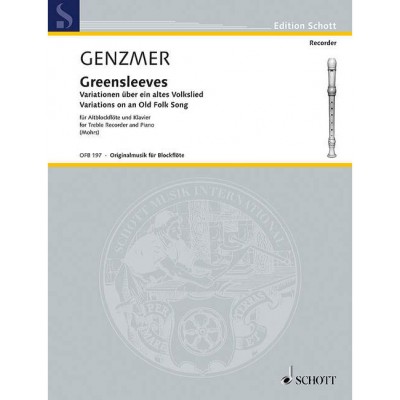 SCHOTT Genzmer - Greensleeves Gewv 261 - Treble Flute A Bec et Piano