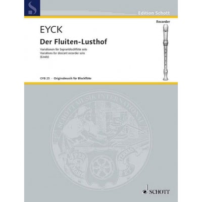 EYCK JAKOB VAN - FLUITEN-LUSTHOF - SOPRANO RECORDER