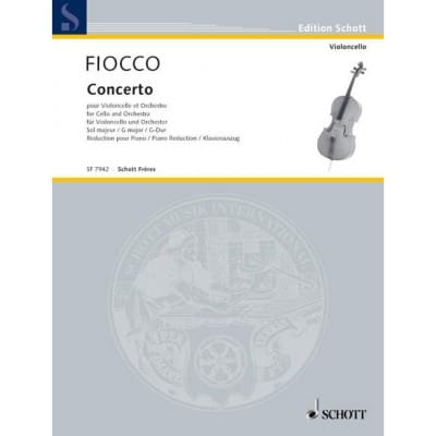 FIOCCO J.H. - CONCERTO G MAGOR - CELLO AND ORCHESTRA