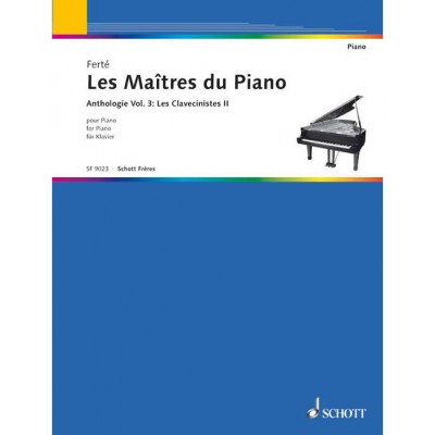 SCHOTT LES MAITRES DU PIANO - LES CLAVECINISTES VOL.2
