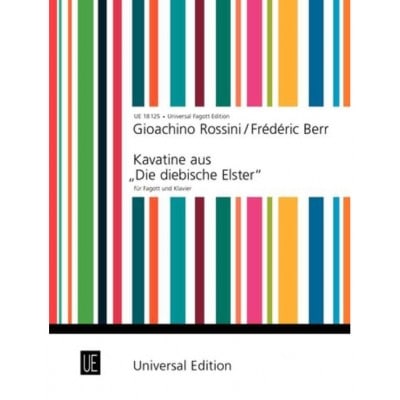 UNIVERSAL EDITION ROSSINI - CAVATINA FROM "THE THIEVING MAGPIE" - BASSOON ET PIANO