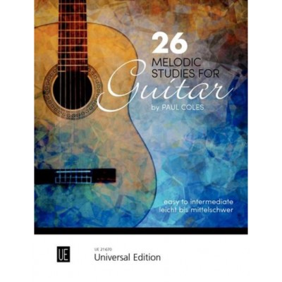 UNIVERSAL EDITION COLES PAUL - 26 MELODIC STUDIES FOR GUITAR
