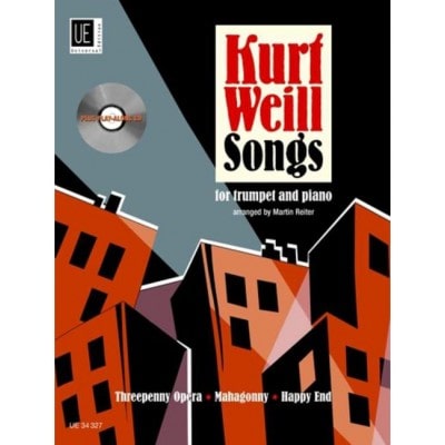 UNIVERSAL EDITION WEILL - SONGS - TROMPETTE WITH CD OU PIANO ACCOMPANIMENT