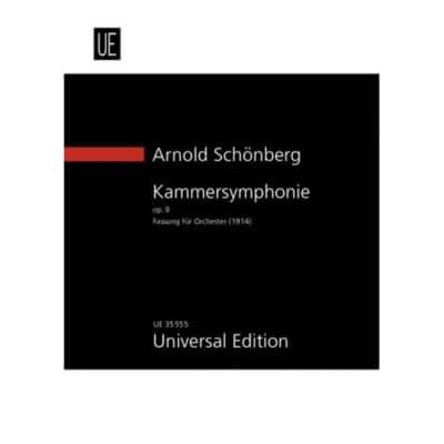 UNIVERSAL EDITION SCHÖNBERG - CHAMBER SYMPHONY NO. 1 OP. 9 - ORCHESTRE