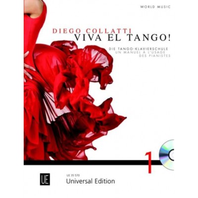 UNIVERSAL EDITION Collatti Diego - Viva El Tango ! + CD - Piano