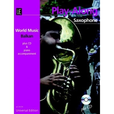 BALKAN - PLAY ALONG SAXOPHONE - ALTO OU TENOR SAXOPHONE ET CD OU PIANO ACCOMPANIMENT