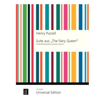 UNIVERSAL EDITION PURCELL - SUITE FROM "THE FAIRY QUEEN" - FLUTE A BEC QUARTET ET CLAVECIN (PIANO)