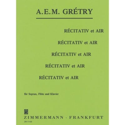  Gretry A.e.m. - Recitatif Et Air - - Soprano, Flûte Et Piano 