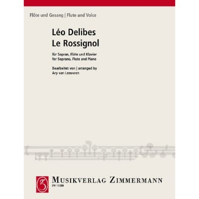 DELIBES LEO - LE ROSSIGNOL - SOPRANO, FLUTE & PIANO