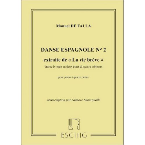 DE FALLA M. - VIE BREVE - DANSE ESPAGNOLE N 2 - PIANO 4 MAINS