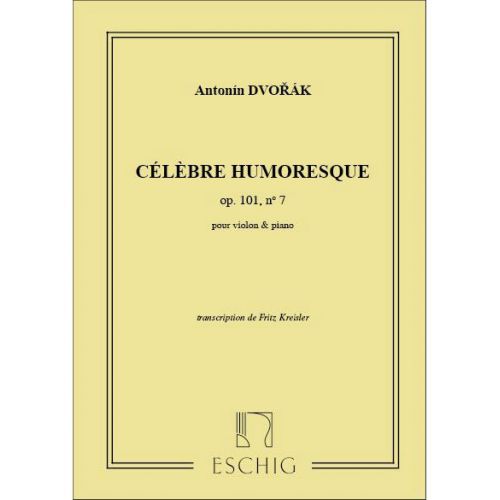 DVORAK A. - HUMORESQUE OP 101 N 7 - VIOLON ET PIANO