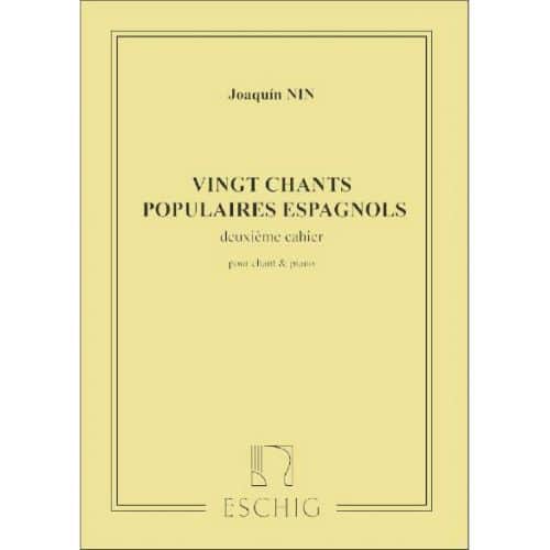 NIN-CULMELL J.M. - 20 CHANTS POPULAIRES ESPAGNOLS VOL 2 - CHANT ET PIANO