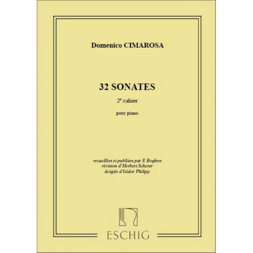EDITION MAX ESCHIG CIMAROSA D. - 32 SONATES - PIANO