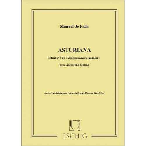 EDITION MAX ESCHIG FALLA - ASTURIANA - VIOLONCELLE ET PIANO