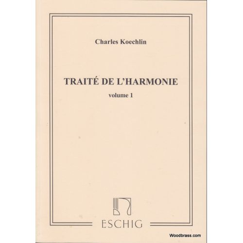 Koechlin - Traite De L'harmonie - Volume 1