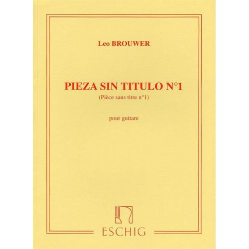 EDITION MAX ESCHIG BROUWER - PIECE SANS TITRE N 1 - GUITARE