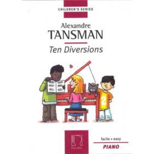 EDITION MAX ESCHIG TANSMAN A. - TEN DIVERSIONS - PIANO