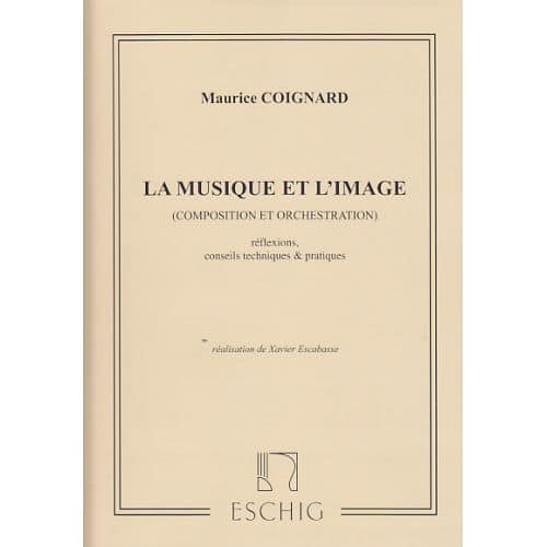 COIGNARD M. - LA MUSIQUE ET L'IMAGE