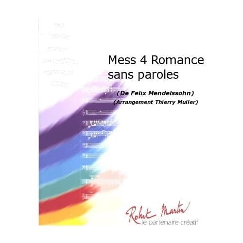 MENDELSSOHN F. - MULLER T. - MESS 4 ROMANCE SANS PAROLES