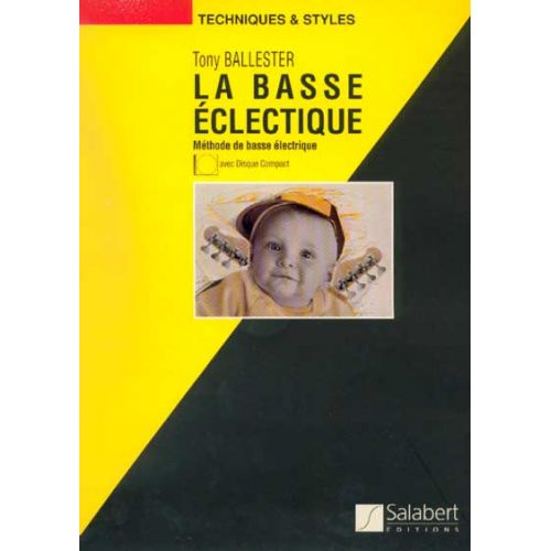 SALABERT BALLESTER - LA BASSE ECLECTIQUE + CD - GUITARE-BASSE 