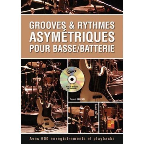 SARFATI PASCAL - GROOVES & RYTHMES ASYMETRIQUES POUR BASSE BATTERIE + CD
