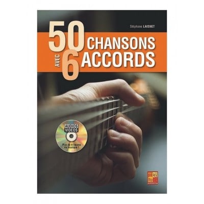 LAISNET STEPHANE - 50 CHANSONS AVEC 6 ACCORDS