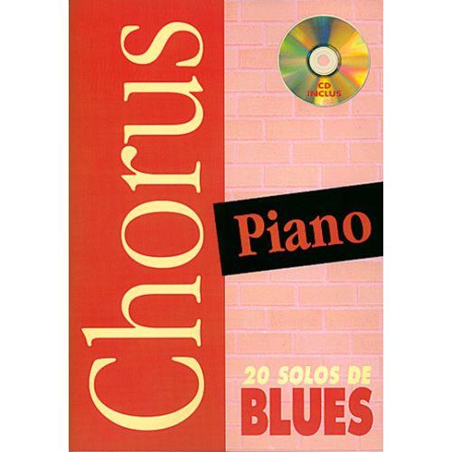 PLAY MUSIC PUBLISHING DOIGNON PHILIPPE - CHORUS 20 SOLOS DE BLUES + CD - PIANO
