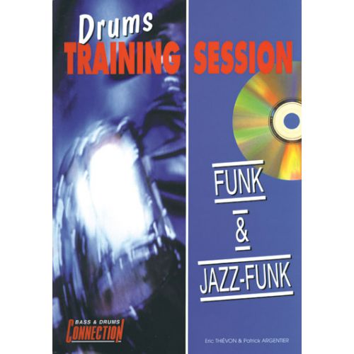  Thievon E., Argentier P. - Funk & Jazz Funk + Cd - Batterie