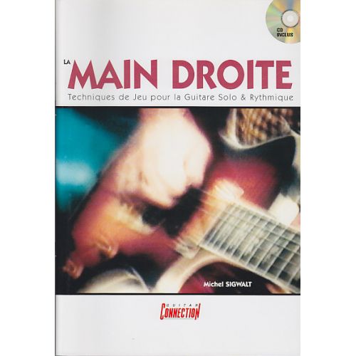 MICHEL SIGWALT - LA MAIN DROITE + CD