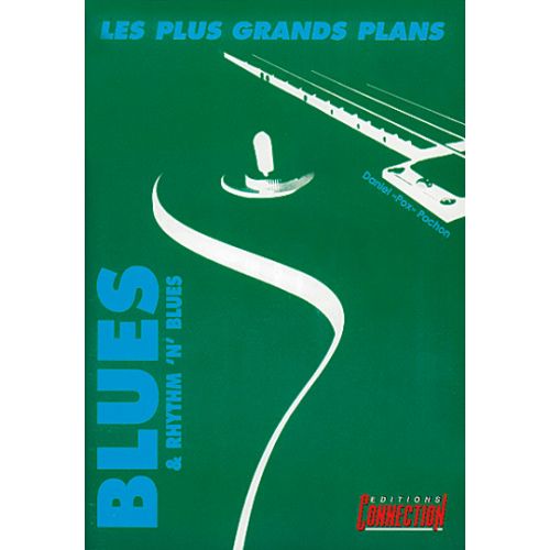EDITIONS CONNECTION POCHON DANIEL POX - LES PLUS GRANDS PLANS DU BLUES - GUITAR