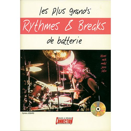 JOBARD SYLVERE - GRANDS RYTHMES & BREAKS + CD - BATTERIE