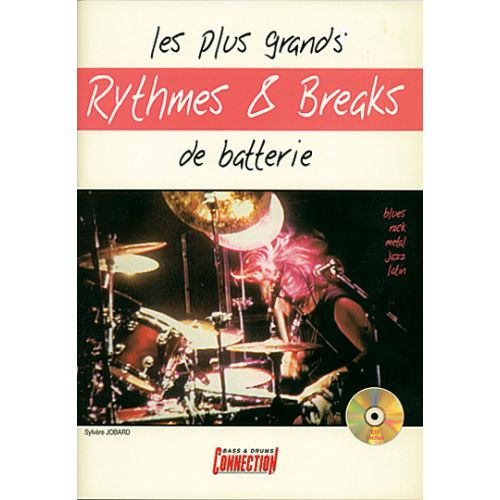 PLAY MUSIC PUBLISHING Jobard Sylvere - Grands Rythmes & Breaks + CD - Batterie