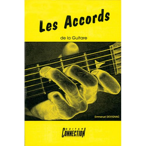 PLAY MUSIC PUBLISHING DEVIGNAC EMMANUEL - ACCORDS DE LA GUITARE - GUITARE TAB