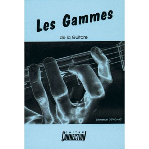 DEVIGNAC EMMANUEL - GAMMES DE LA GUITARE - GUITARE TAB