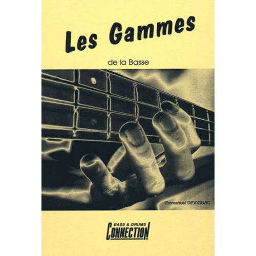 PLAY MUSIC PUBLISHING DEVIGNAC EMMANUEL - GAMMES DE LA BASSE - BASSE