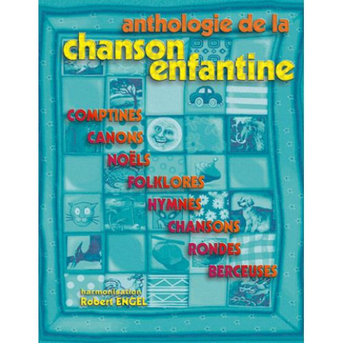 CARISCH ANTHOLOGIE DE LA CHANSON ENFANTINE