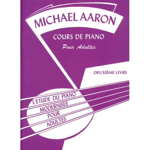 BELWIN AARON - COURS DE PIANO POUR ADULTES DEUXIEME LIVRE